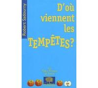 D'où Viennent Les Tempêtes ?