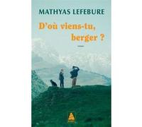 D'où Viens-Tu, Berger ?