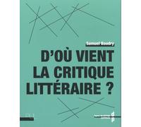 D'où Vient La Critique Littéraire ?