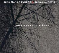 ...D'ou Vient La Lumière