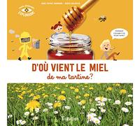 D'où vient le miel de ma tartine ?