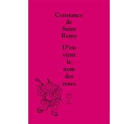 D'où vient le nom des roses - Constance de Saint Rémy - Ecole Des Loisirs - broché - Théâtre jeunesse