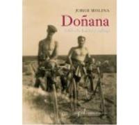 Doúana.Todo Era Nuevo Y...Fund.Jose M.La - MOLINA,JORGE Molina, Jorge (Auteur)