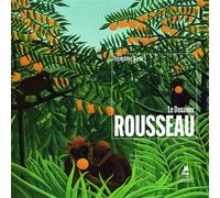 Douanier Rousseau - Joséphine Bindé - Place Des Victoires Eds - cartonné - Monographie