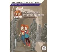 Douaumont, fort de guerre - Philippe Barbeau - Oskar - broché - Roman junior dès 9 ans