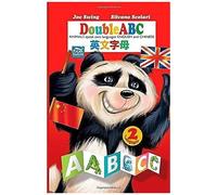 Double Abc: Animals Speak Two Languages English And Chinese