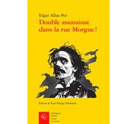 Double assassinat dans la rue Morgue ! Edgar Allan Poe en traduction française - Edgar Allan Poe - Classiques Garnier - broché - Roman