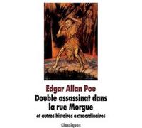Double assassinat dans la rue Morgue et autres histoires extraordinaires Edgar Allan Poe (Auteur), Arthur Rackham (Illustration), Charles Baudelaire (Traduction), Marie-Hélène Sabard (Adapté)