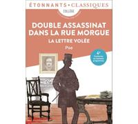 Double Assassinat dans la rue Morgue: Suivi de La Lettre volée