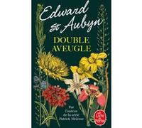 Double aveugle Edward Saint Aubyn (Auteur)