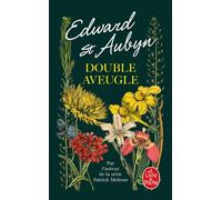Double aveugle - Edward Saint Aubyn - Lgf - Poche - Roman