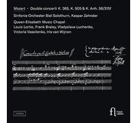 Double Concerti K. 365, K. 505 & K. Anh. 56/315f
