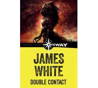 Double Contact - James White - Gateway - ebook (ePub) - Livre