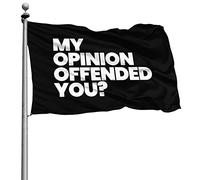 Double Couture Drapeau De Jardin Résistant À La Décoloration Drapeaux Mon Opinion Vous A Offensé 90X150Cm Drapeaux De Pirate Pour Manif Intérieur Extérieur