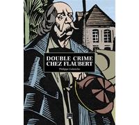Double crime chez Flaubert - Philippe Galmiche - Des Falaises - broché - Roman
