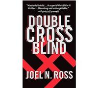 Double Cross Blind Joel Ross (Auteur)