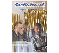 Double-Crossed