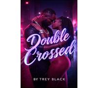 Double Crossed: (Revised edition)