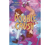 Double crush - Sara Quin - Gallimard Bd - cartonné - Bande dessinée jeunesse