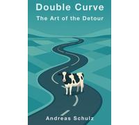 Double Curve - The Art of the Detour
