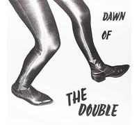 Double - Dawn of the Double
