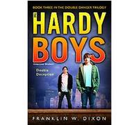 Double Deception, Hardy Boys, Undercover Brothers Franklin W. Dixon (Auteur)