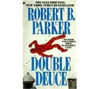 Double Deuce Robert B. Parker (Auteur)