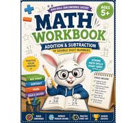 Double Digit Math Workbook for Kids Ages 5+: Addition & Subtraction Practice