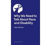 Double Discrimination: People of Colour with Learning Disabilities Defying Ableism and Racism
