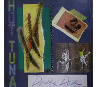 Double Dose by Hot Tuna