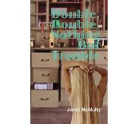 Double, Double, Nothing But Trouble: Volume 10 (A Mellow Summers Paranormal Mystery)