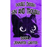 Double Double Sin and Trouble: warlock and familiar romance, MM, black cat vibes, snarky romcom