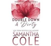 Double Down amp Dirty Discreet Cover Edition - Samantha Cole - Suspenseful Seduction Publishing - Livre en Anglais Samantha ColeSamantha Cole (Auteur)