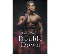 Double Down - Katie Porter - Draft2Digital - Livre en Anglais Katie PorterKatie Porter (Auteur)