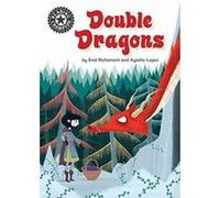 Double Dragons: Independent Reading 12 (Reading Champion) - [Version Originale] Inconnu (Auteur)