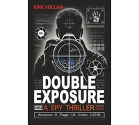 Double Exposure: A Spy Thriller