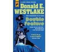 Double Feature by Donald E Westlake Donald E Westlake (Auteur)