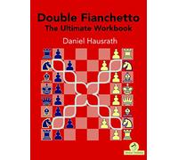 Double Fianchetto: The Ultimate Workbook