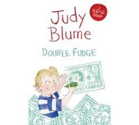 Double Fudge Blume, Judy (Auteur)