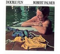 Double Fun - Paper Sleeve - CD Deluxe Vinyl Replica Collector's Edition, Limited Edition, Original recording remastered Edition by Robert Palmer (2011) Audio CD