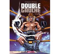 Double Gauche - Tome 2 - Ivanna - Éric Corbeyran - Dargaud - cartonné - Bande dessinée