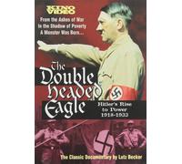 Double Headed Eagle: Hitler's Rise to Power [Import USA Zone 1]