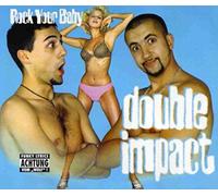 Double Impact – Rock Your Baby – Import – Universal Music Group