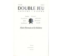 Double Jeu N° 7/2010 - Alain Resnais Et Le Théâtre