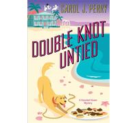 Double Knot Untied - Carol J. Perry - Kensington books - ebook (ePub) - Livre