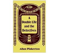Double Life And The Detectives, A