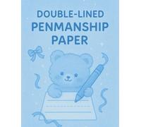 Double-Lined Penmanship Paper: A practice journal with structured lines designed to help young learners improve handwriting, spacing, and neat writing skills
