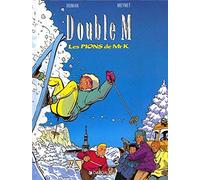 Double M, tome 4 : Les Pions de Mr K