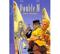 Double M Tome 5 - Faux Témoin