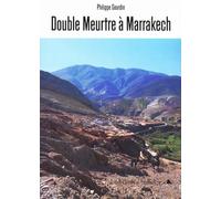 Double meurtre à Marrakech